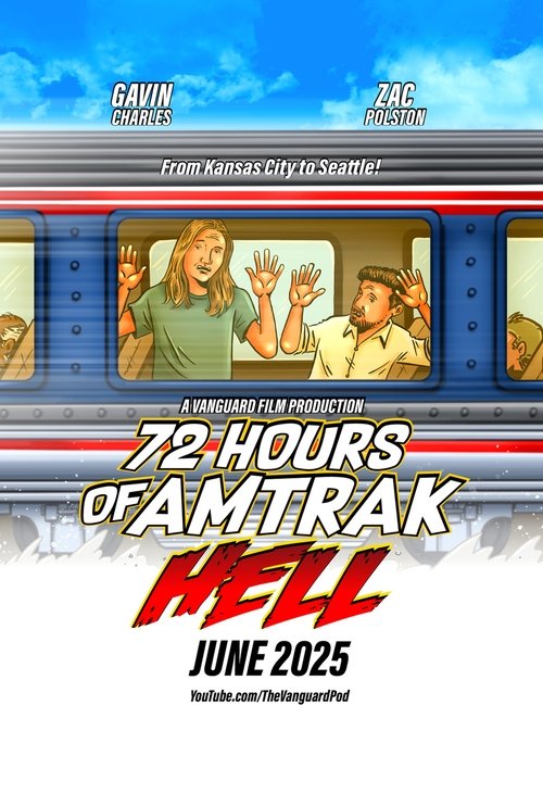 Affiche du film 72 Hours of Amtrak Hell