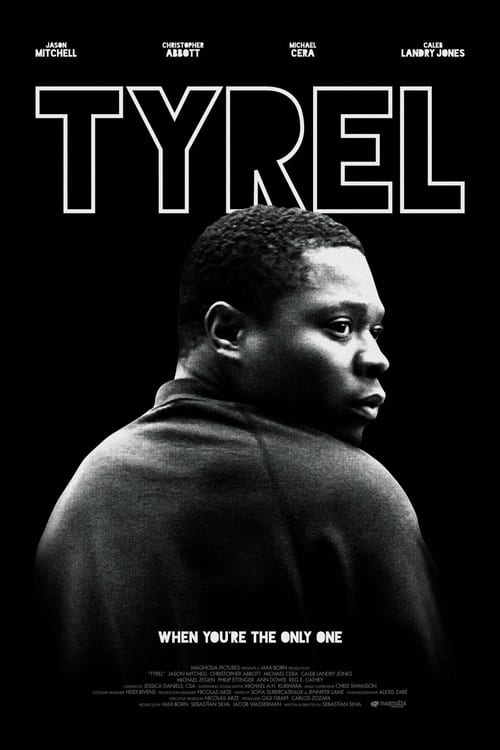 Largescale poster for Tyrel