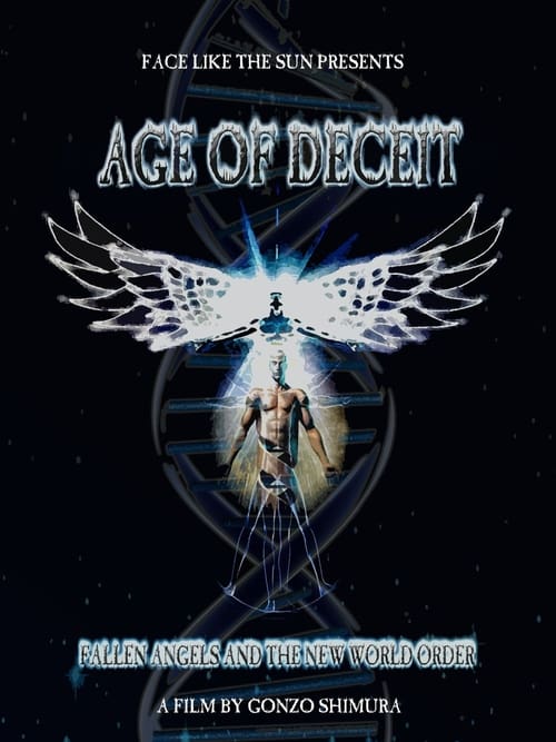 Age of Deceit - Fallen Angels and the New World Order poster