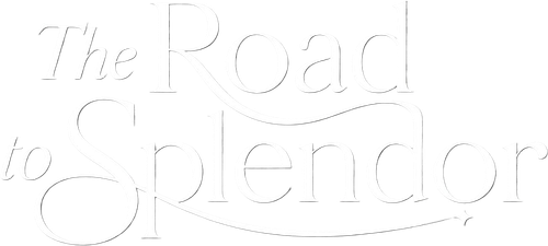 The Road to Splendor