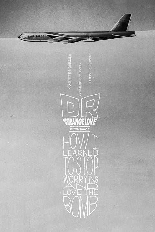 Grootschalige poster van Dr. Strangelove or: How I Learned to Stop Worrying and Love the Bomb