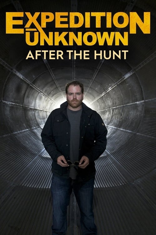 Poster Expedition Unknown: After The Hunt