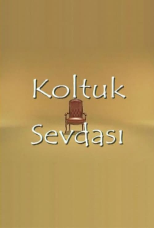 Poster Koltuk Sevdası