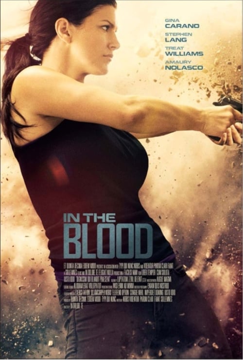Venganza (In the Blood) (2014) HD Movie Streaming