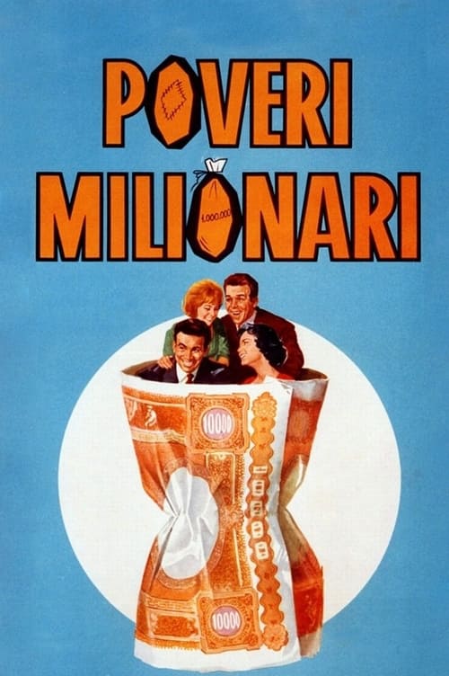 Poor Millionaires Movie Poster Image