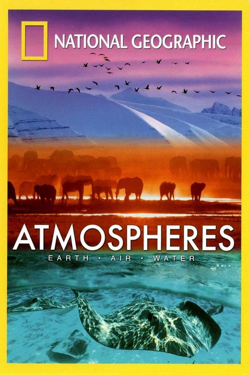 Atmospheres: Earth, Air & Water poster