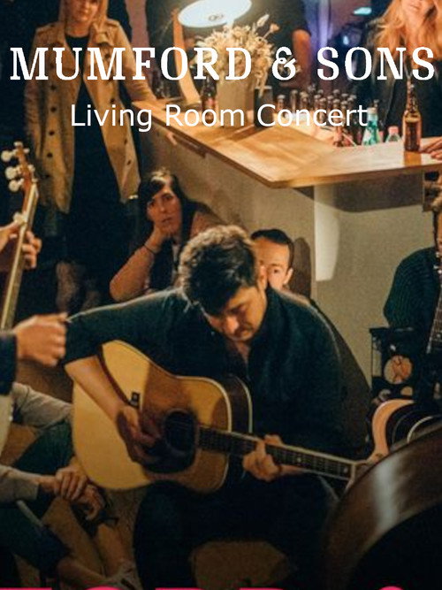 Mumford & Sons: Living Room Concert