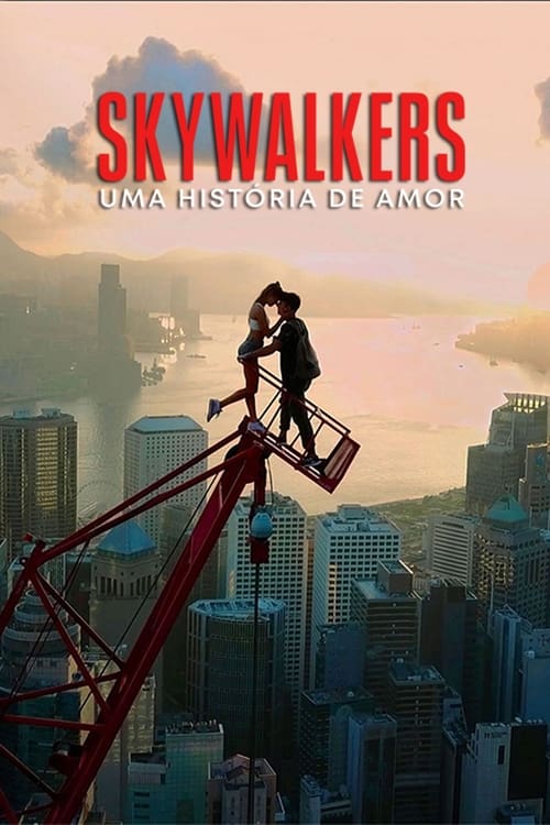 Pôster de Skywalkers: Uma História de Amor
