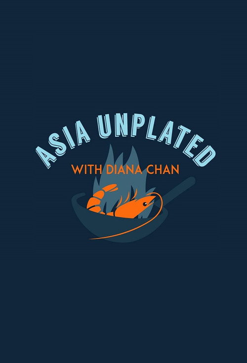 Asia Unplated with Diana Chan poster