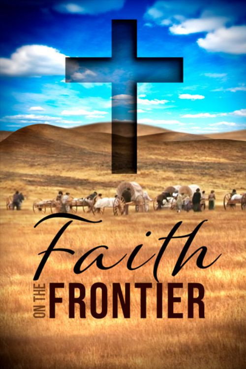 Faith on the Frontier