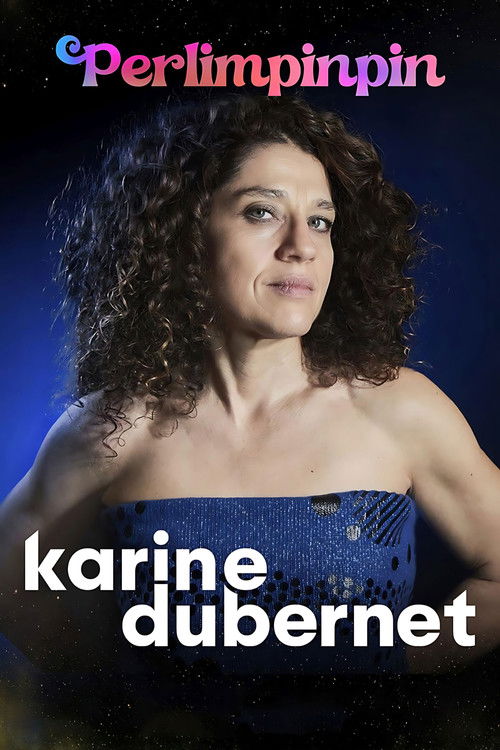 Karine Dubernet : Perlimpinpin poster