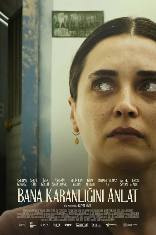 Bana Karanlığını Anlat ( Tell Me About Your Darkness )