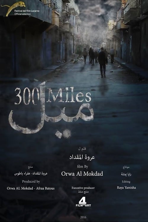 300 Miles Movie Poster Image