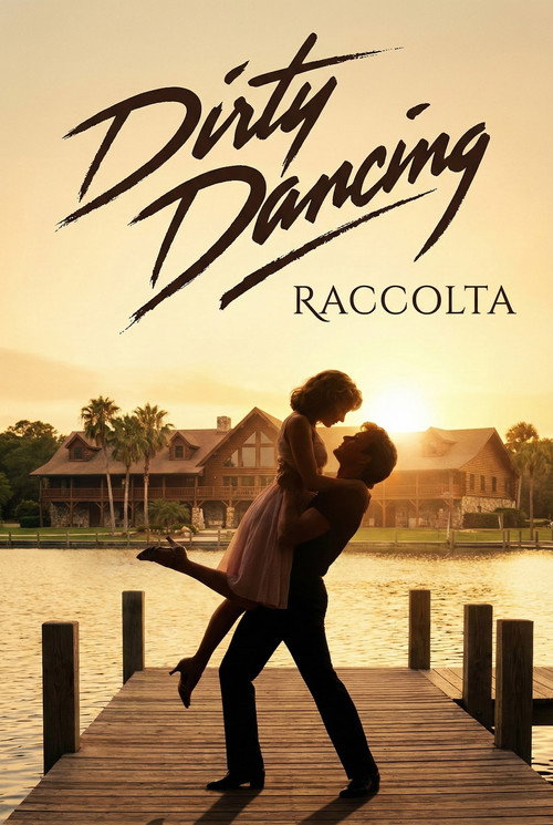 Dirty Dancing - Collezione