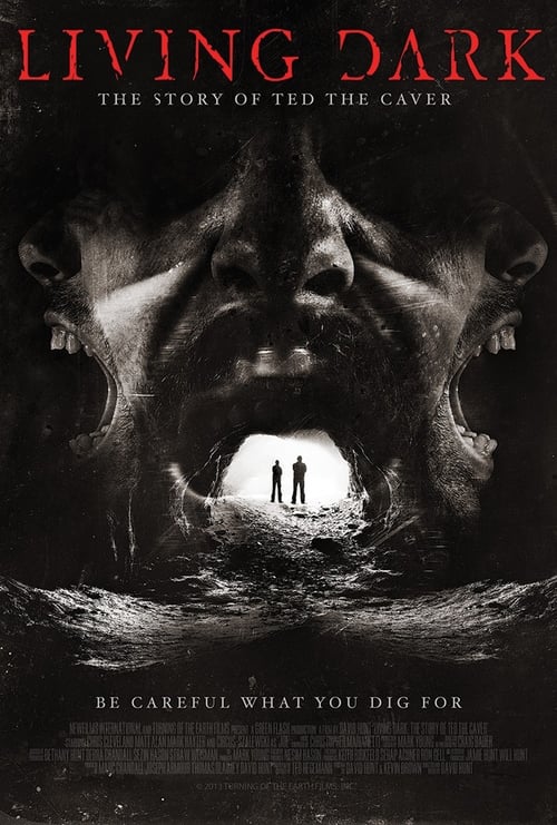 Living Dark: The Story of Ted the Caver Movie Poster Image