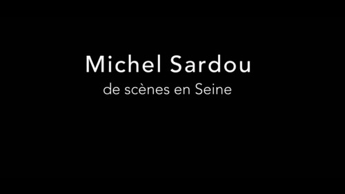 Michel Sardou : De scènes en Seine - Season 1 Backdrop Blur