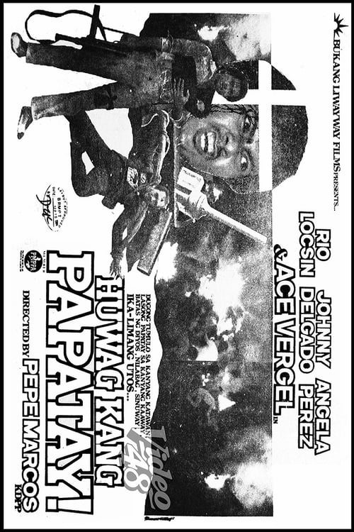 Huwag Kang Papatay! (1984)