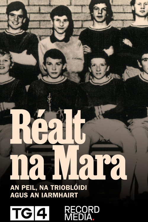 Réalt na Mara - An Peil, Na Triblóidí agus an Iarmhairt