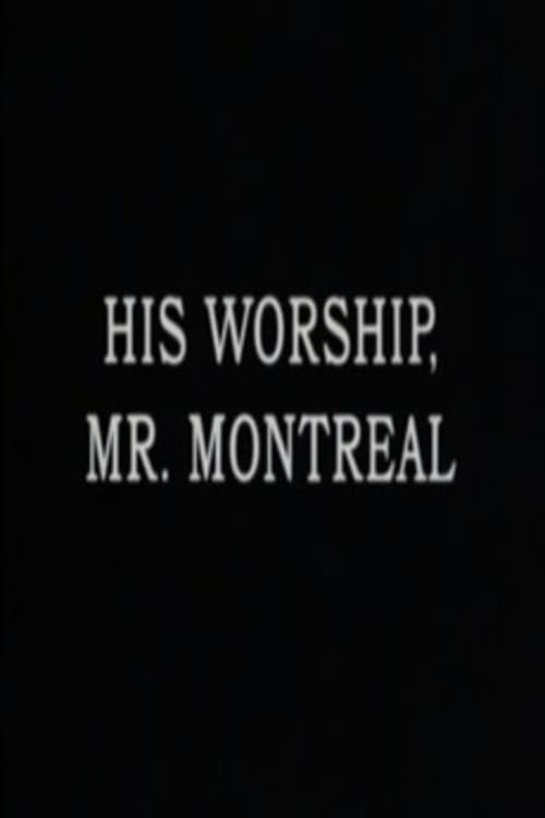 Poster His Worship, Mr. Montréal 1976