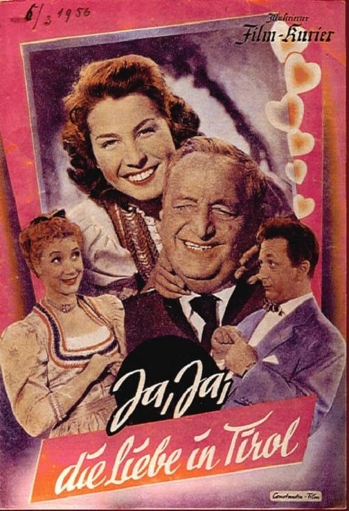 Ja, ja, die Liebe in Tirol Movie Poster Image