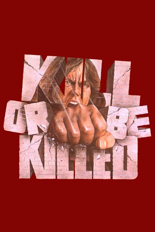 Grootschalige poster van Kill or Be Killed