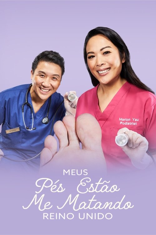 Meus Pés Estão Me Matando – Reino Unido