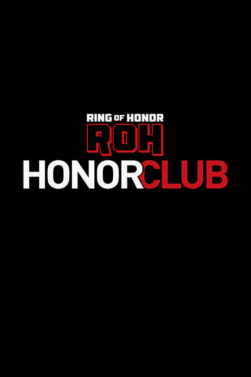 ROH On HonorClub Season 1 Episode 14 : ROH On HonorClub Episode 014