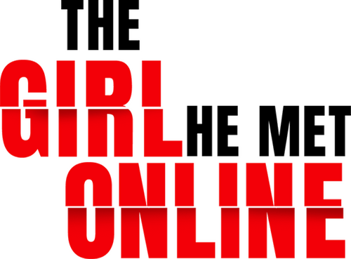 The Girl He Met Online