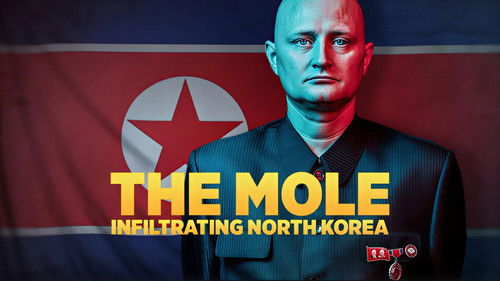The Mole: Undercover in North Korea