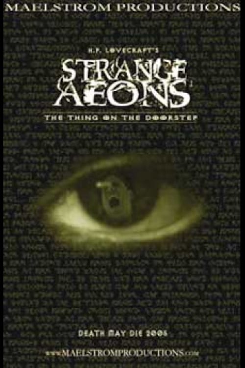 Strange Aeons: The Thing on the Doorstep 2005