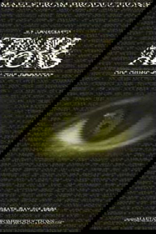 Strange Aeons: The Thing on the Doorstep 2005