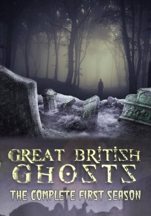 Where to stream Great British Ghosts Season 1