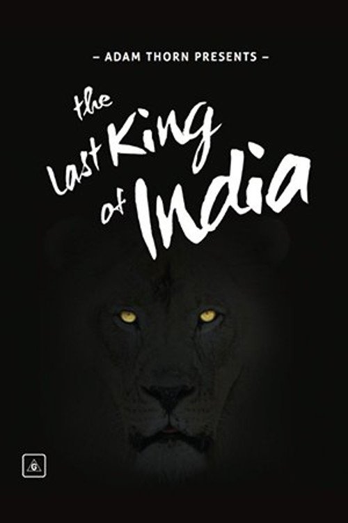 Poster Adam Thorn Presents: The Last King of India