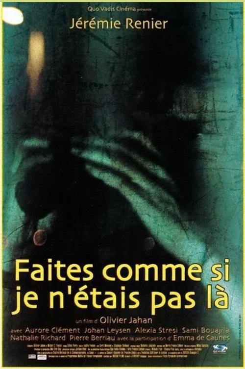 Faites comme si je n'étais pas là movie poster player