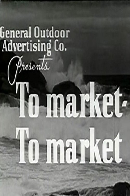 To Market, To Market poster