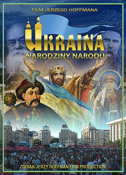 Ukraine. The Birth of a Nation (2008)