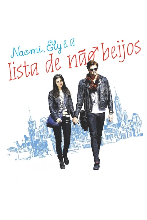 Poster do filme Naomi, Ely e a Lista de Não Beijos