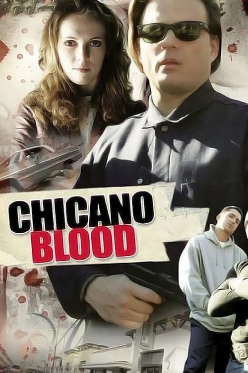 Chicano Blood (2008)