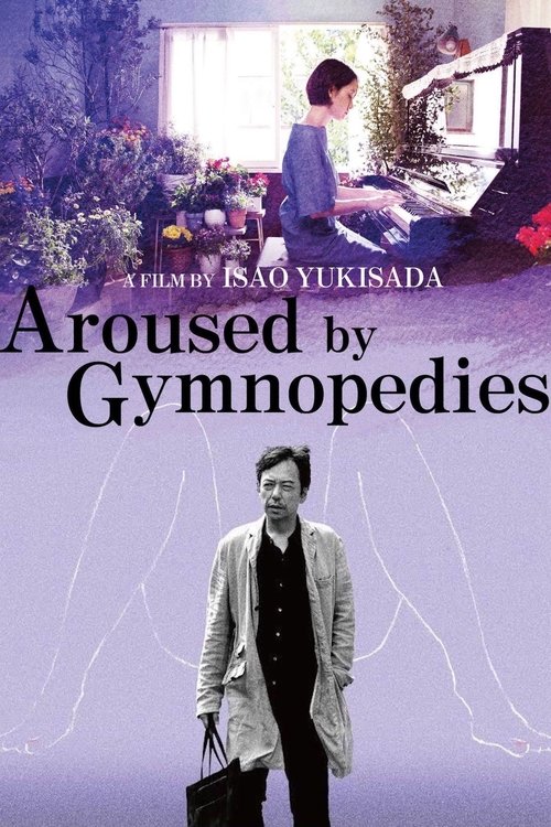 Aroused by Gymnopedies poster