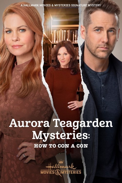 Aurora Teagarden Mysteries: How to Con a Con poster