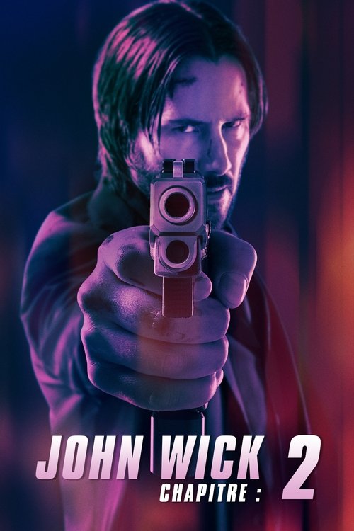 John Wick 2 - 2017 John Wick 2 - 2017