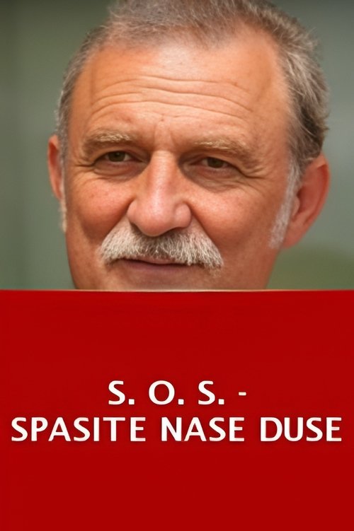 S.O.S. - Spasite naše duše