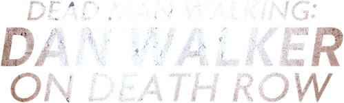 Dead Man Walking: Dan Walker on Death Row