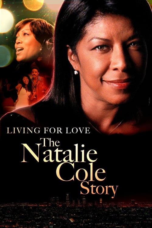 Livin' for Love: The Natalie Cole Story Movie Poster Image
