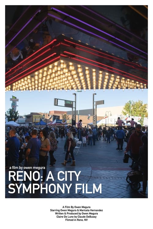 Reno: A City Symphony Film (2021)