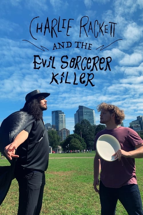 Charlie Rackett and the Evil Sorcerer Killer
