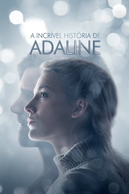 A Incrível História de Adaline