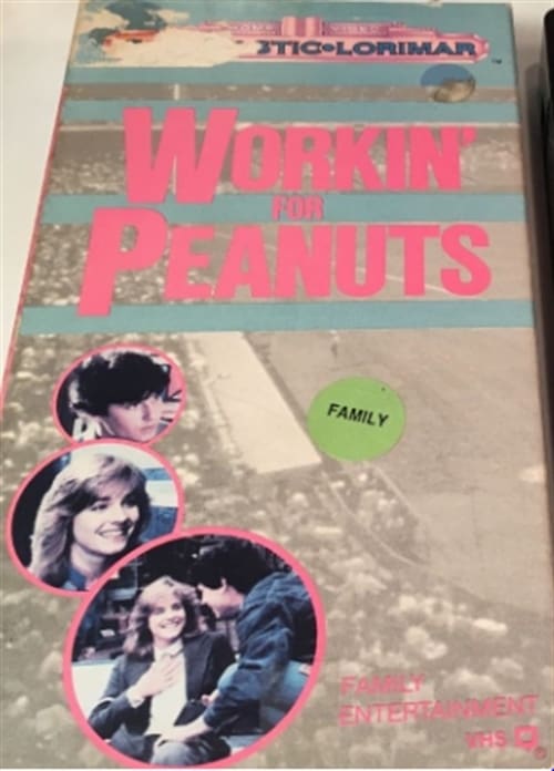 Workin' For Peanuts 1985
