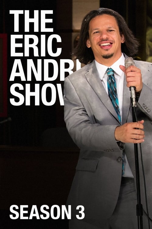 Where to stream The Eric Andre Show Season 3