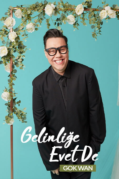 Gelinliğe Evet De: Gok Wan posteri